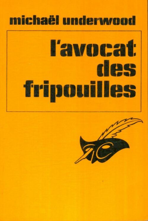 Livrenpoche : L'avocat des fripouilles - Michael Underwood - Livre