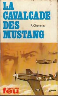 Livrenpoche : La cavalcade des Mustang - Robert Chavanac - Livre