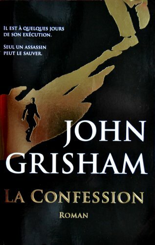 Livrenpoche : La Confession - John Grisham - XXX - DVD