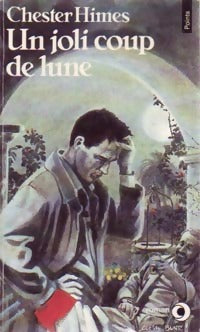Livrenpoche : Un joli coup de lune - Chester Himes - Livre