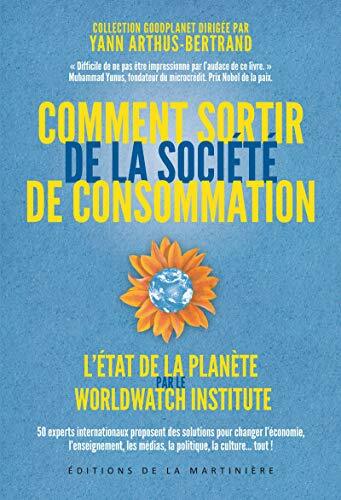 Livrenpoche : Comment sortir de la société de consommation: L'état de la planète par le Worldwatch Institute - XXX - DVD