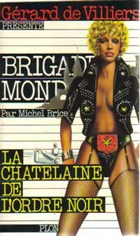 Livrenpoche : La châtelaine de l'ordre noir - Michel Brice - Livre