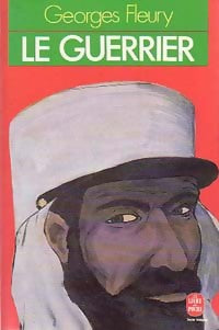 Le guerrier - Georges Fleury -  Le Livre de Poche - Livre