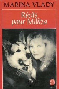 Livrenpoche : Récits pout Militza - Marina Vlady - Livre