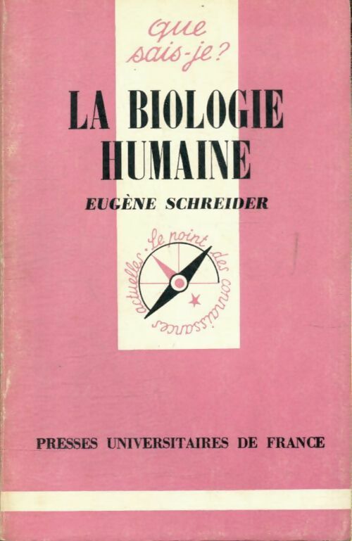 Livrenpoche : La biologie humaine - Eugène Schreider - Livre