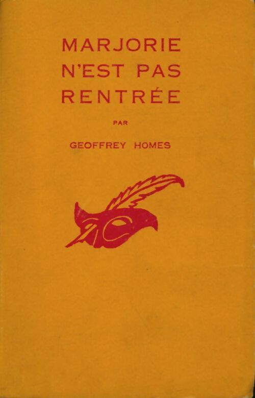 Marjorie n'est pas rentrée - Geoffroy Homes - Livre
