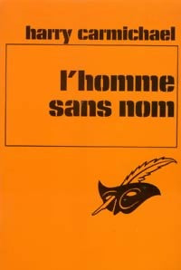 Livrenpoche : L'homme sans nom - Harry Carmichael - Livre