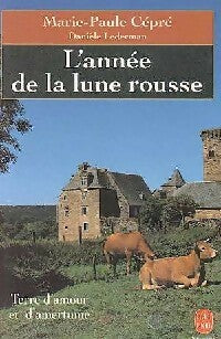 Livrenpoche : L'année de la lune rousse - Marie-Paule Cépré, Danièle Lederman - Livre