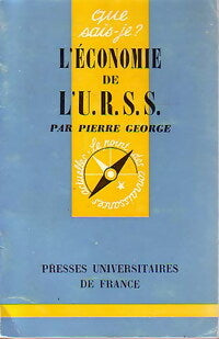 L'économie de l'URSS - Pierre George - Livre