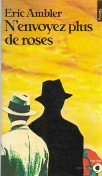 Livrenpoche : N'envoyez plus de roses - Eric Ambler - Livre