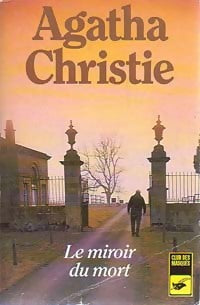 Livrenpoche : Le miroir du mort - Agatha Christie - Livre