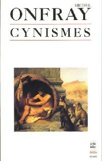 Livrenpoche : Cynismes - Michel Onfray - Livre