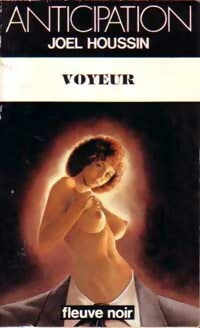Livrenpoche : Voyeur - Joël Houssin - Livre