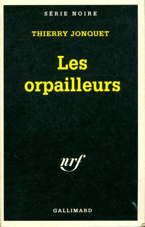 Livrenpoche : Les orpailleurs - Thierry Jonquet - Livre