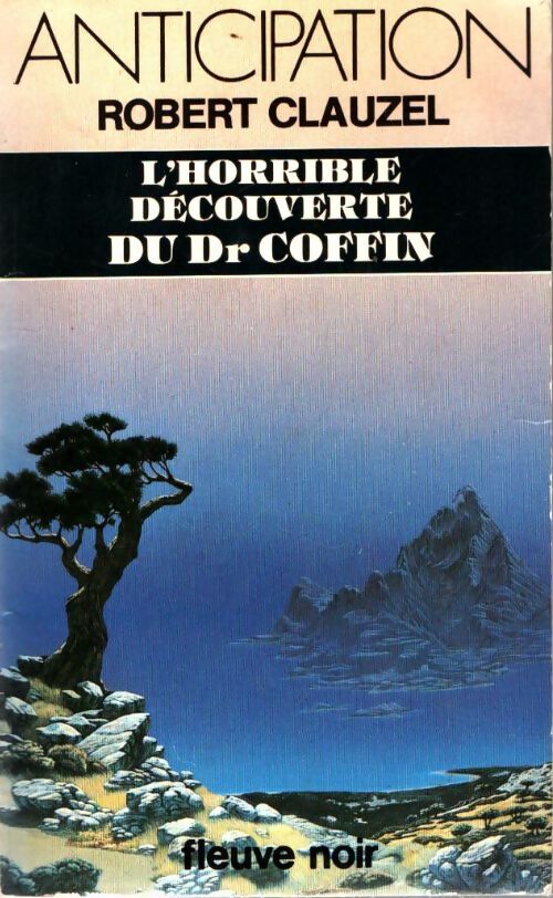 Livrenpoche : L'horrible découverte du Dr Coffin - Robert Clauzel - Livre