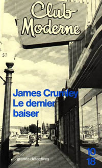 Livrenpoche : Le dernier baiser - James Crumley - Livre