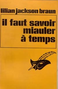 Livrenpoche : Il faut savoir miauler à temps - Lilian Jackson Braun - Livre