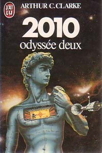 2010 : Odyssée deux - Arthur Charles Clarke -  J'ai Lu - Livre