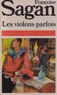 Livrenpoche : Les violons parfois - Françoise Sagan - Livre