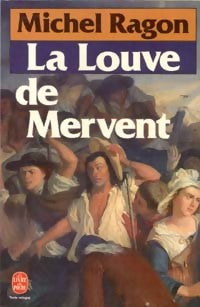 Livrenpoche : La louve de Mervent - Michel Ragon - Livre