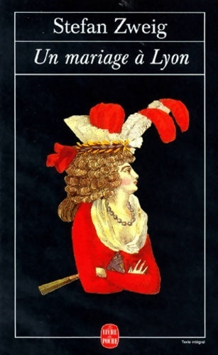 Livrenpoche : Un mariage à Lyon - Stefan Zweig - Livre
