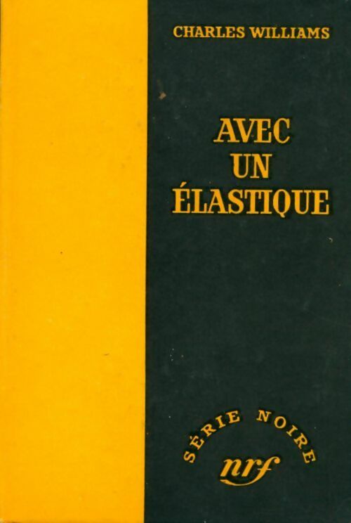 Livrenpoche : Avec un élastique - Charles Williams - Livre