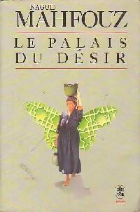 Livrenpoche : La trilogie Tome II : Le palais du désir - Naguib Mahfouz - Livre