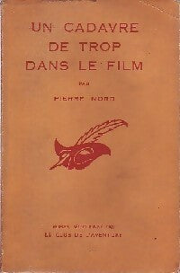 Livrenpoche : Un cadavre de trop dans le film - Pierre Nord - Livre