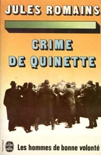 Livrenpoche : Les hommes de bonne volonté Tome II : Crime de Quinette - Jules Romains - Livre