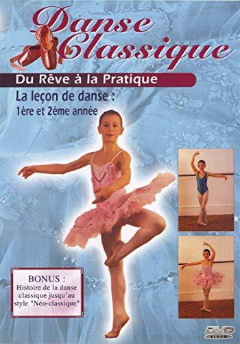 Livrenpoche : Classique, du rêve à la réalité-2-La leçon de Danse (1ère et 2ème année) - Reynier, Beatrice, Reynier, Patrick - DVD