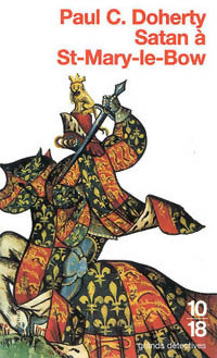 Livrenpoche : Satan à St-Mary-Le-Bow - Paul C. Doherty - Livre