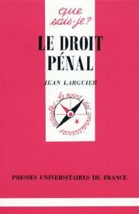 Livrenpoche : Le droit pénal - Jean Larguier - Livre