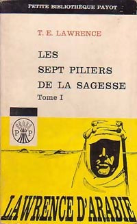 Livrenpoche : Les sept piliers de la sagesse Tome I - Thomas Edward Lawrence - Livre