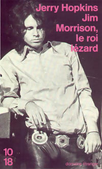 Livrenpoche : Jim Morrison, le roi lézard - Jerry Hopkins - Livre