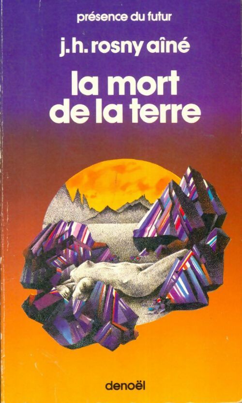 Livrenpoche : La mort de la Terre - Joseph-Henry Rosny Ainé - Livre