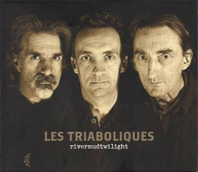 Livrenpoche : Les Triaboliques - Rivermudtwilight - Les Triaboliques - CD