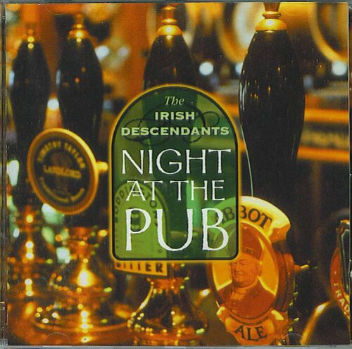 Livrenpoche : The Irish Descendants - Night At The Pub - The Irish Descendants - CD