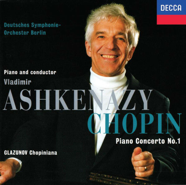 Livrenpoche : Chopin* / Glazunov* ? Deutsches Symphonie-Orchester Berlin, Vladimir Ashkenazy - Chopin: Piano Concerto No. 1 / Glazunov: Chopiniana - Chopin* / Glazunov* ? Deutsches Symphonie-Orchester Berlin, Vladimir Ashkenazy - CD