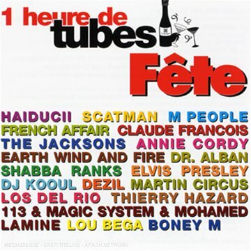 Livrenpoche : Une Heure de Tubes Fete - Multi-Artistes, Magic System, Mohamed Lamine, Dezil', Claude François, Lou Bega, Thierry Hazard, The Jacksons, Scatman John, Los Del Rio, French Affair, Dr. Alban, Annie Cordy, Tony Anderson, Shabba Ranks Feat. Chevelle Franklin, Nigel Staff, Mikey Spence, Martin Circus, M People, Leroy Roman, Haiducii, Elvis Vs. Jxl, Earth, Wind & Fire, DJ Kooul, Courtland White, Boney M., 113 Clan - CD