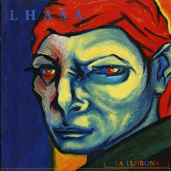 Livrenpoche : Lhasa* - La Llorona - Lhasa* - CD