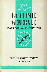 Livrenpoche : La chimie générale - Georges Champetier - Livre