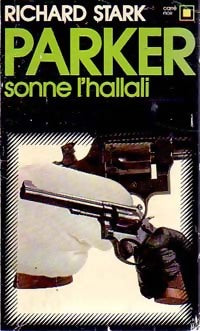 Livrenpoche : Le défoncé (Parker sonne l'hallali) - Richard Stark - Livre