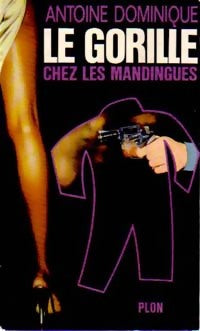 Livrenpoche : Le gorille chez les mandingues - Antoine-L. Dominique - Livre