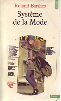 Système de la mode - Roland Barthes - Livre
