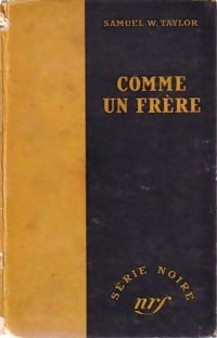 Livrenpoche : Comme un frère - Samuel W. Taylor - Livre