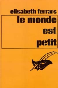 Livrenpoche : Le monde est petit - Elisabeth Ferrars - Livre