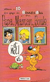 Boule et Bill Tome X : Papa, Maman, Boule... - Roba -  Pocket - Livre