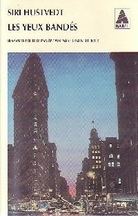 Les yeux bandés - Siri Hustvedt - Livre