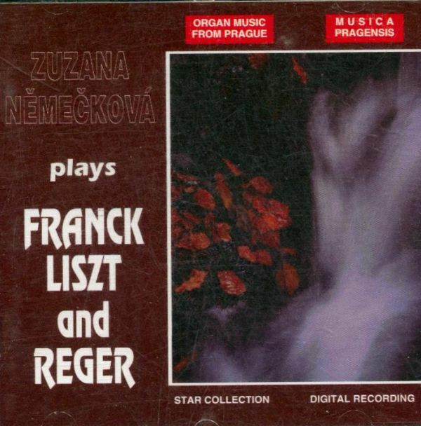 Livrenpoche : Zuzana nemeckova plays franck, liszt and reger - Franck, liszt, reger, nemeckova - CD