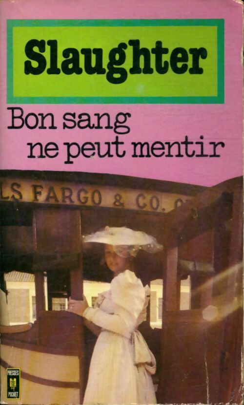 Livrenpoche : Bon sang ne peut mentir - Frank Gill Slaughter - Livre